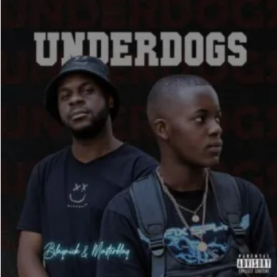 Blaqnick Underdogs Mp3 Download