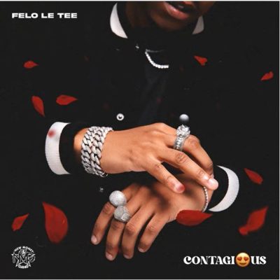 Felo Le Tee Contagious EP Download