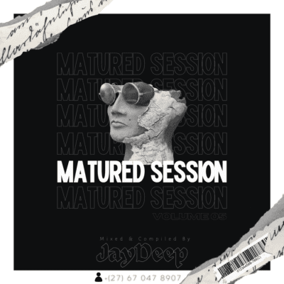 Jay Deep Matured Sessions Vol.05 Mix Download