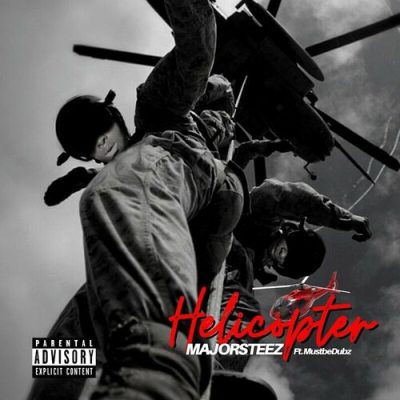 MajorSteez Helicopter Mp3 Download