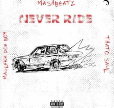 MashBeatz Never Ride Mp3 Download