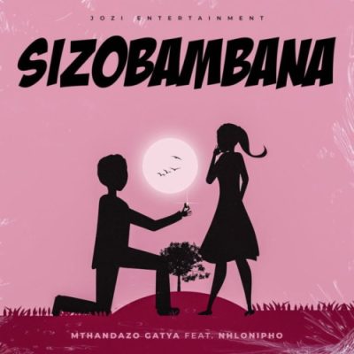 Mthandazo Gatya Sizobambana Mp3 Download