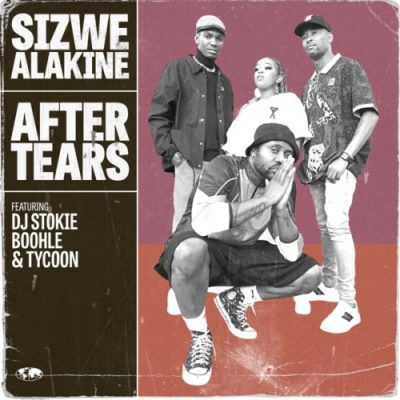 Sizwe Alakine After Tears Mp3 Download