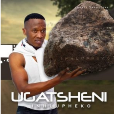 Ugatsheni Inhlupheko EP Download
