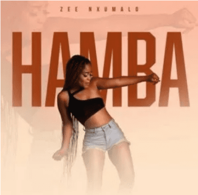 Zee Nxumalo Hamba Mp3 Download