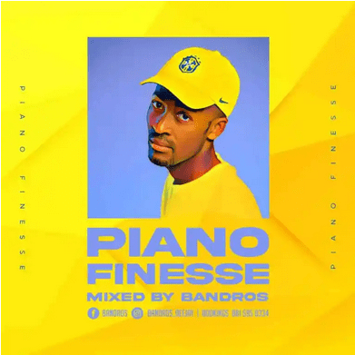 Bandros Piano Finesse Mix Download