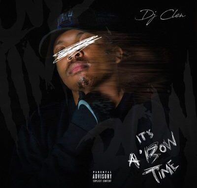 DJ Clen Its aBow Time Album Download