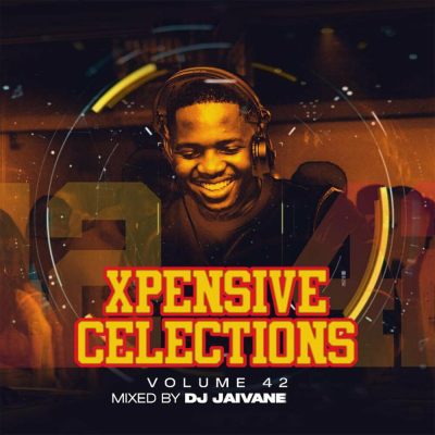 DJ Jaivane XpensiveClections Vol. 42 Album Download