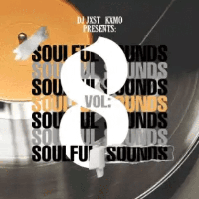 DJ Jxst Kxmo Soulful Sounds Vol. 8 Mp3 Download