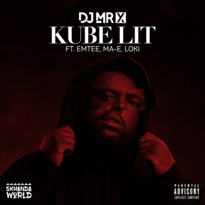 DJ Mr X Kube Lit Mp3 Download