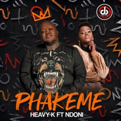 Heavy K Phakeme Mp3 Download