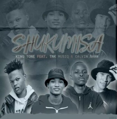 King Tone SA Shukumisa Mp3 Download