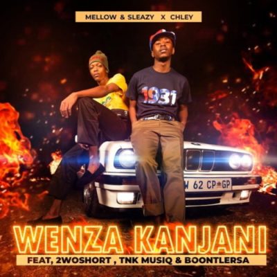 Mellow Sleazy Wenza Kanjani Mp3 Download