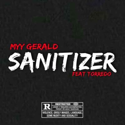 Myy Gerald Sanitizer Mp3 Download