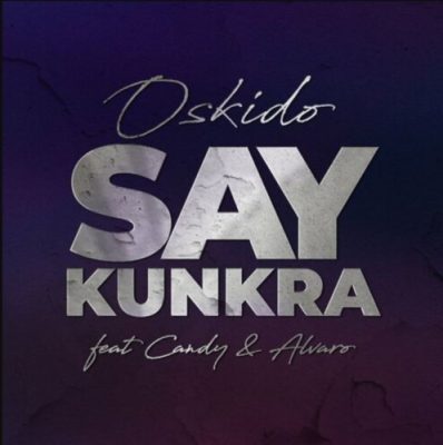 Oskido Say Kunkra Mp3 Download