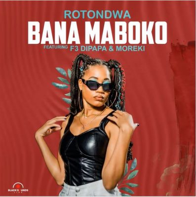 Rotondwa Bana Maboko Mp3 Download