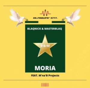 Blaqnick Moria Mp3 Download