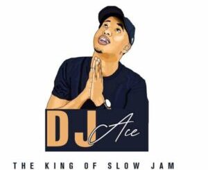 DJ Ace 2022 Durban July Mp3 Download