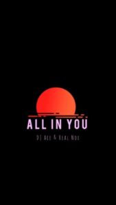 DJ Ace All In You Mp3 Download