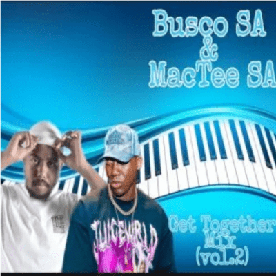 DJ Busco SA Get Together Amapiano Mix Vol. 2 Download
