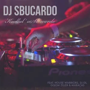 DJ Sbucardo Kudlal uSbucardo Mp3 Download