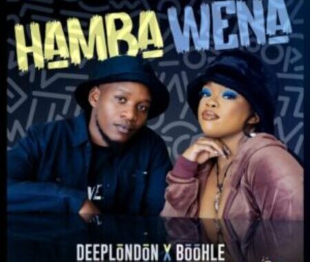 Deep London Hamba Wena Video Download