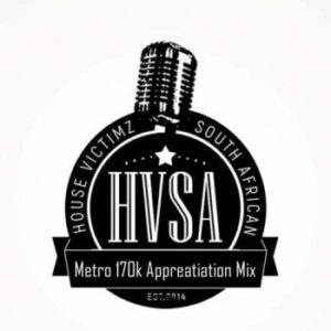 House Victimz Metro 170K Appreciation Mix Download