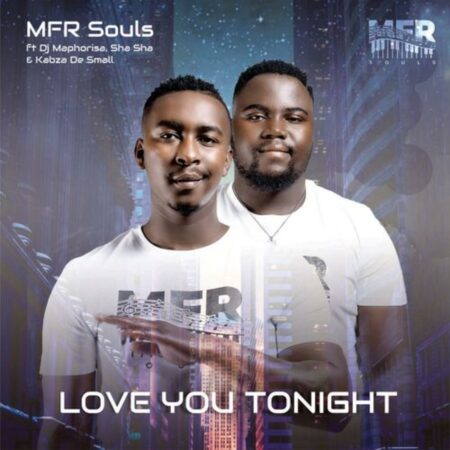 MFR Souls Love You Tonight Mp3 Download