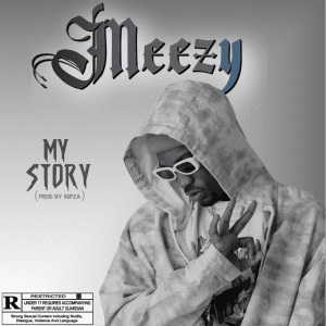 Meezy My Story Mp3 Download