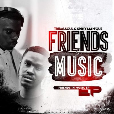 Sinny ManQue Friends In Music EP Download