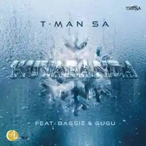 T Man SA Kuyabanda Mp3 Download