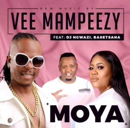Vee Mampeezy Moya Mp3 Download