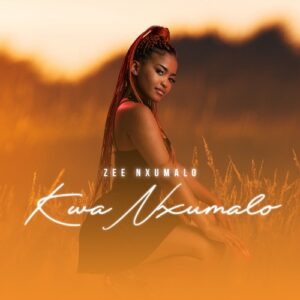 Zee Nxumalo KwaNxumalo EP Download. 1
