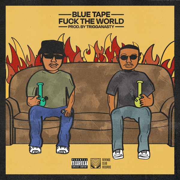BLUE TAPE Fuck The World Mp3 Download
