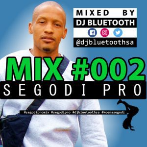 DJ Bluetooth Segodi Pro Mix 002 Download