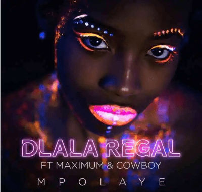 Dlala Regal Mpolaye Mp3 Download