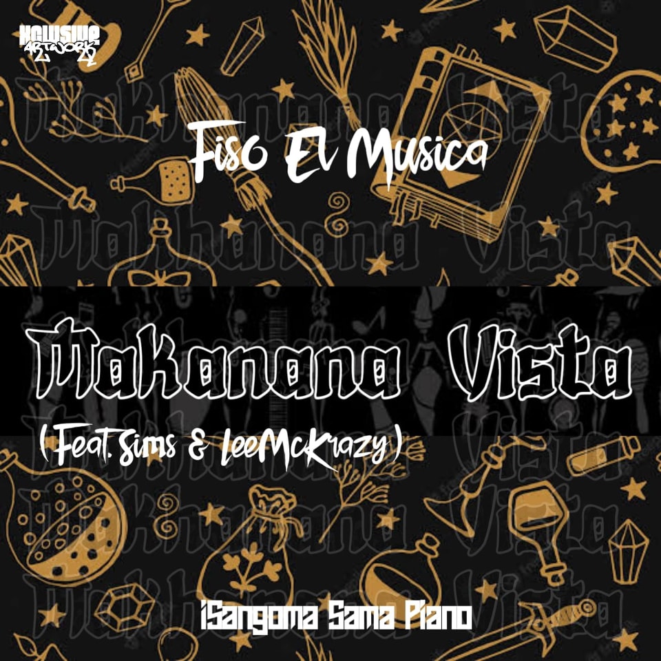 Fiso El Musica Makanana Vista Mp3 Download
