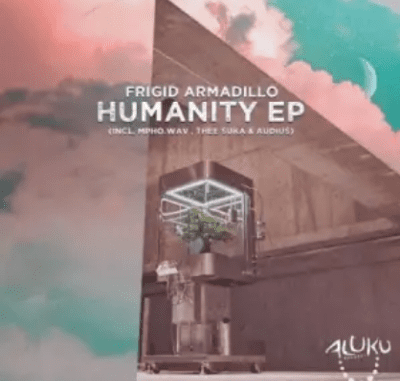 Frigid Armadillo Humanity Mp3 Download