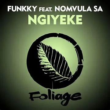 Funkky Ngiyeke EP Download