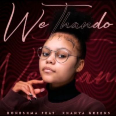 Honeshma We Thando Mp3 Download