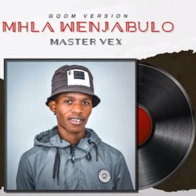 King Master Vex Mhla Wenjabulo Mp3 Download 1