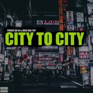 Prince Da DJ City To City EP Download