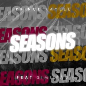 Prince Kaybee Seasons Mp3 Download