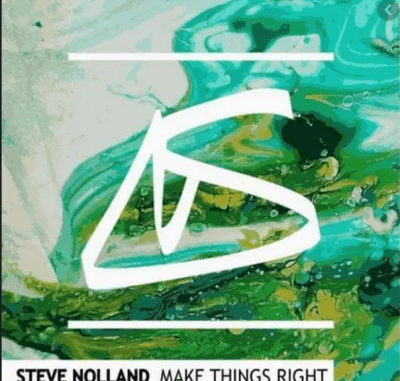 Steve Nolland Make Things Right Mp3 Download