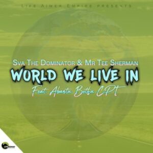 Sva The Dominator World We Live In Mp3 Download