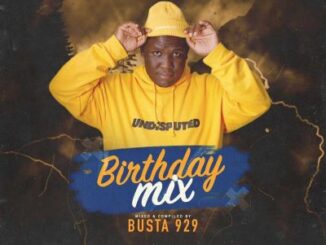 Busta 929 Baba 92s Birthday Mix Download