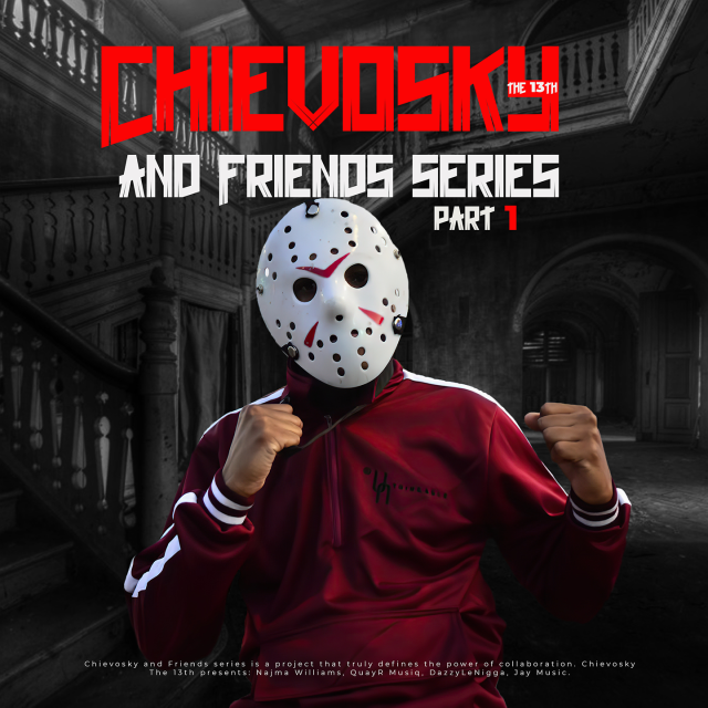 Chievosky the 13th Chievosky and Friends Series EP Download