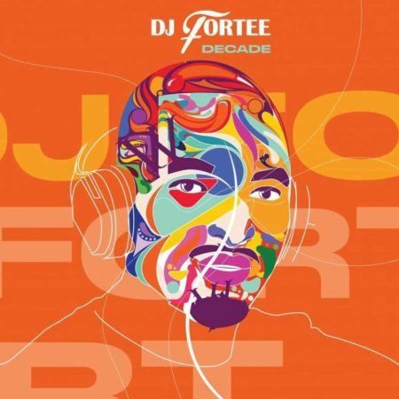 DJ Fortee Decade Album Download