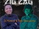 DJ Mjakes Zig Zag Mp3 Download