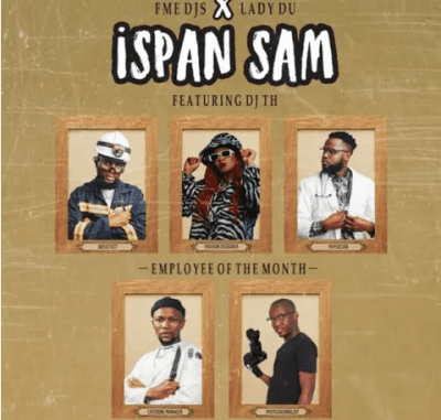 FME DJs Ispan Sam Mp3 Download
